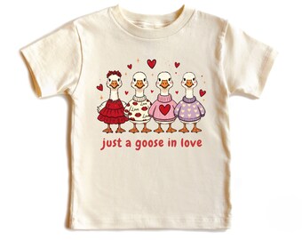 Just a Goose in Love Shirt, Girls Valentine's Day Goose Shirt, Toddler Valentines Day Shirts, Goose Valentine Youth Sweatshirt