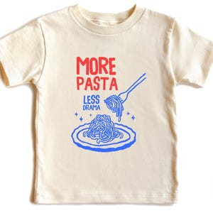 Funny Toddler Pasta Shirt: More Pasta Less Drama Italian Foodie Tee Bild 1