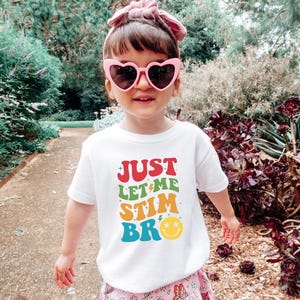 Just Let Me Stim Bro Kids Shirt: Autism Awareness Toddler Tee zdjęcie 8