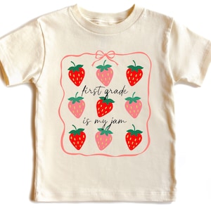 First Grade Is My Jam Strawberry Shirt, First Grade Girl Shirt, First Day of School 1st Grade Tshirt, First Grade Teacher Gift Shirt
