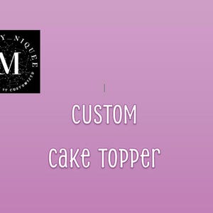 customizable cake topper