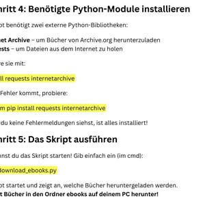 May include: A screenshot of a computer screen showing instructions on how to install and run a Python script to download ebooks from the Internet Archive. The instructions are written in German.