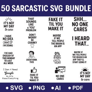 50 Sarcastic SVG Bundle, Funny SVG bundle, Sarcasm SVG bundle, Sassy Svg quotes shirts, Funny mom gift, Funny mom Png, Silhouette, Cricut