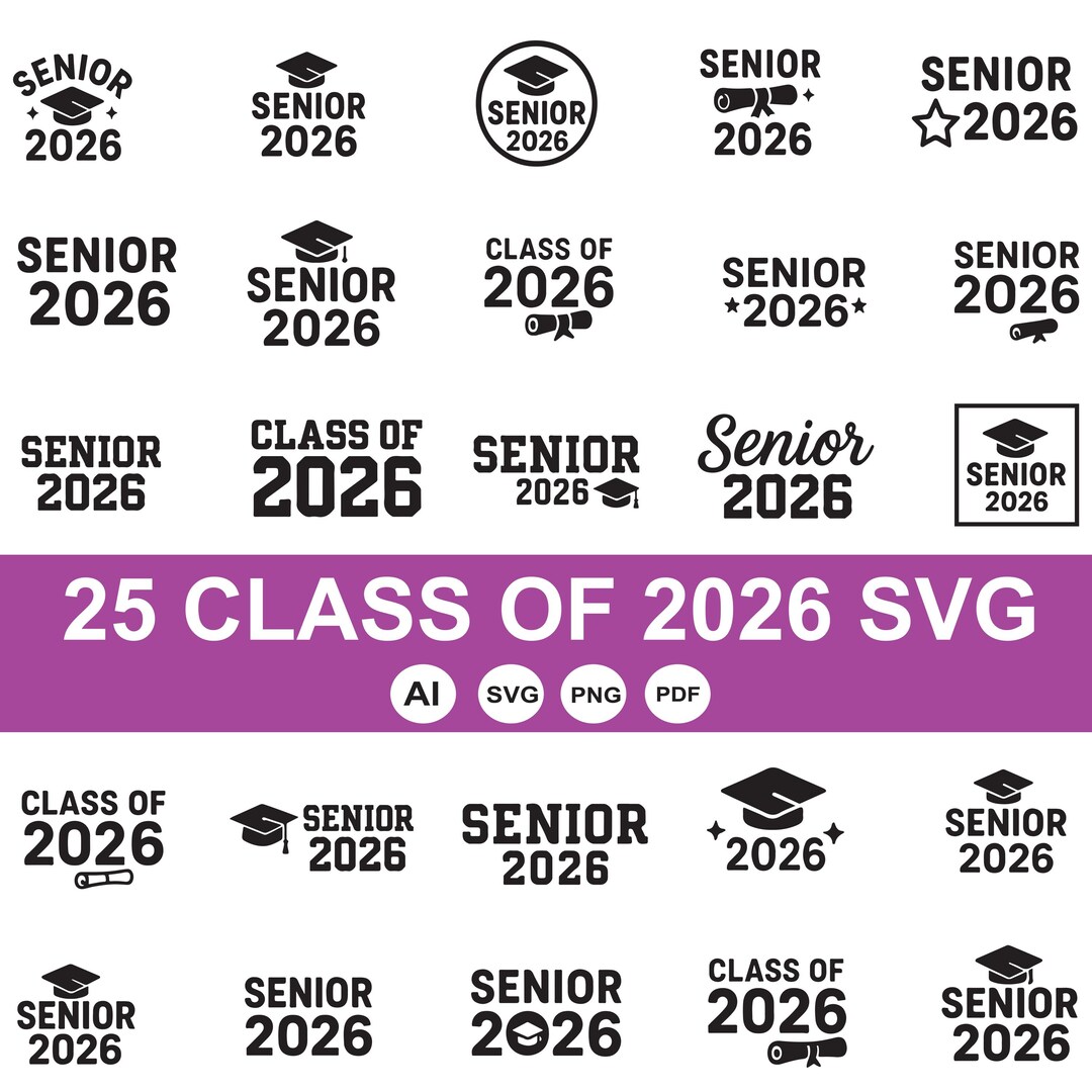 Senior 2026 SVG Bundle | Class of 2026 Graduation SVG, Senior Year ...