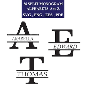 Könnte beinhalten: Schwarze Split-Monogramm-Alphabet-Designs mit Namen. Das Bild enthält die Buchstaben A, E und T, jeweils mit einem Namen darunter. Der Text oben lautet "26 Split Monogram Alphabete A bis Z" und listet Dateiformate auf: SVG, PNG, EPS, PDF.