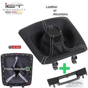 Puede incluir: Funda de palanca de cambios de cuero negro o Alcantara con costuras blancas. La funda se muestra con un marco de plástico negro. El texto "HIGH QUALITY MADE IN GERMANY" es visible en la esquina superior izquierda. El texto "Leather or Alcantara" es visible en la esquina superior derecha. El texto "Frame included" es visible en la esquina inferior izquierda.