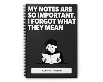 Sarcastic Phrase Spiral Notebook: Custom Humorous Journal