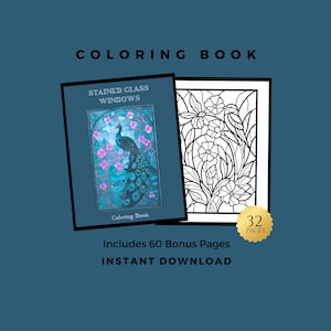 Op de afbeelding: Een kleurboek met een pauwontwerp en de tekst "Stained Glass Windows". Het boek bevat 60 bonuspagina's en is direct te downloaden. De afbeelding toont ook een zwart-wit bloemenontwerp en een badge met "32 pagina's."