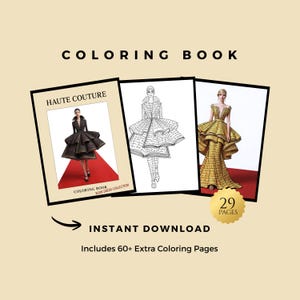 Puede incluir: Un libro para colorear con tres imágenes de vestidos de alta costura. El libro incluye una imagen en color, un dibujo lineal en blanco y negro y un vestido dorado. El texto de la portada dice "COLORING BOOK" y "HAUTE COUTURE". El libro tiene 29 páginas.