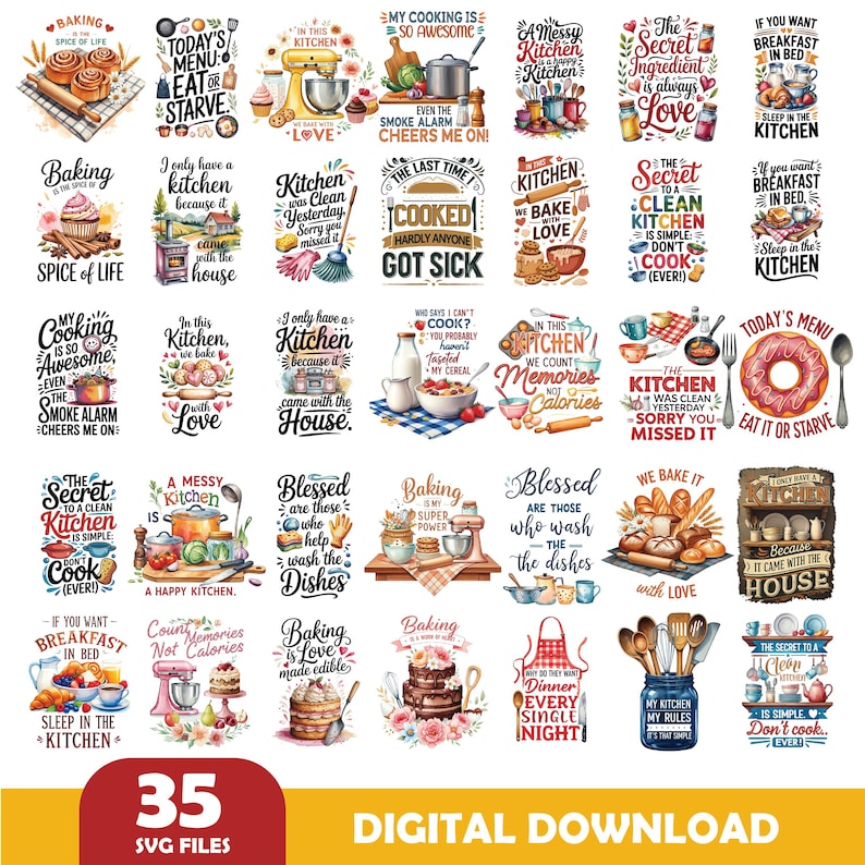 May include: A digital download graphic featuring 35 SVG files with kitchen-themed quotes and illustrations. The designs include phrases about baking, cooking, and kitchen life, with images of baked goods, utensils, and kitchen appliances.