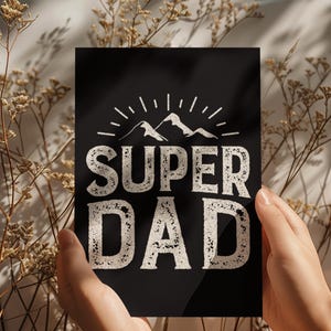 Cartão Super Pai – Presente de Dia dos Pais | Design Rústico de Montanha | Cartão Minimalista Preto e Branco para o Pai