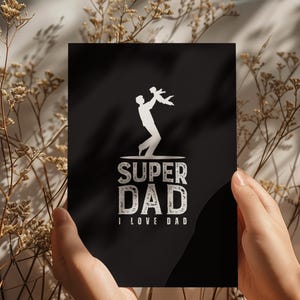 Cartão de Dia dos Pais – Cartão Digital Super Pai Preto e Branco – Cartão para Imprimir Eu Amo o Pai