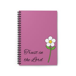 Inspirational Floral Spiral Notebook - Trust in the Lord, Motivational Journal, Student Note Book, Daily Planner, Birthday Gift, [...]