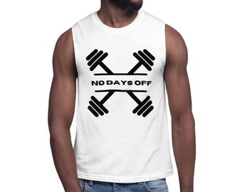 Camiseta sin mangas unisex "No Days Off"