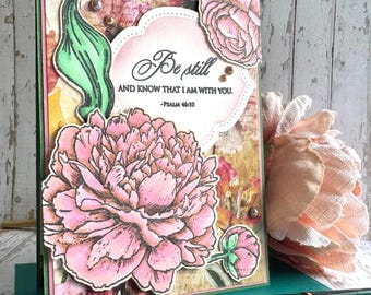Handmade Be Still Scripture Card with Psalm 46:10 and Peonies