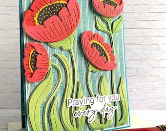 Praying For You Every Day - handmade greeting card with beautiful red poppies, thinking of you, get well, sympathy, encouragement, support