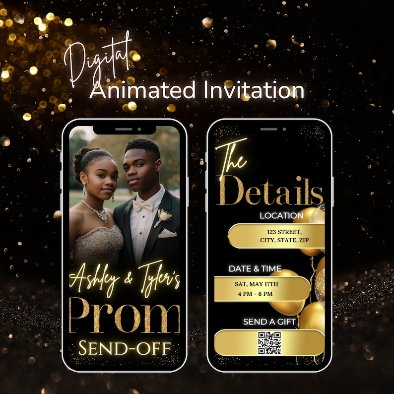 May include: A digital invitation for a prom send-off. The invitation features a photo of a couple in formal attire, with the text "Ashley & Tyler's Prom Send-Off" in gold glitter. The invitation also includes details about the event, such as the date, time, and location, as well as a QR code to send a gift.