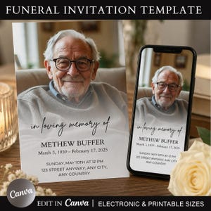May include: A funeral invitation template featuring a portrait of an elderly person with glasses, the text "in loving memory of METHEW BUFFER", birth and death dates, and event details. The design is displayed on a printed card and a smartphone screen.