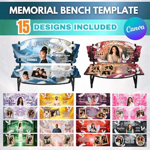 May include: A digital memorial bench template set featuring 15 customizable designs. The graphics include "In Loving Memory Of" text, photo frames, dove illustrations, and floral accents. The layout displays two large bench mockups and twelve smaller rectangular design variations for Canva.