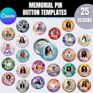 May include: A collection of 25 memorial pin button templates. Each button features a portrait, name, and angel wings design. The text "In Loving Memory" is also present. The Canva logo is in the upper left.