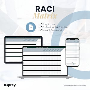 May include: A digital product mockup featuring a RACI Matrix template displayed on a laptop, tablet, and smartphone. The image includes the text "RACI Matrix", "Easy to Use", "Professional & Editable", and "Instant Download". The Osprey logo is visible.