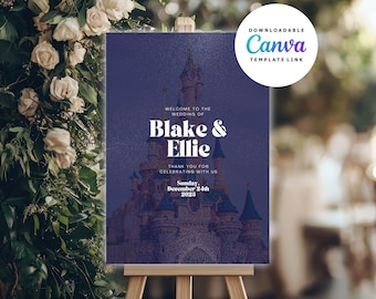 Disney Wedding Welcome Sign Template, Disneyland Paris Castle Wedding, Canva Editable, Walt Disney World Wedding Printable, Digital Download