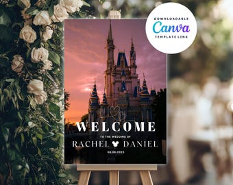 Disney Wedding Welcome Sign Template, Magic Kingdom Castle, Canva Editable, Walt Disney World Wedding Printable, Instant Download Digital