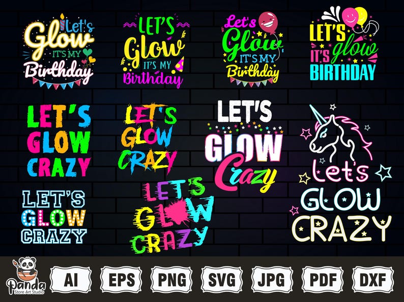Glow Party Svg, Lets Glow Its My Birthday Svg, Lets Glow Crazy Svg ...