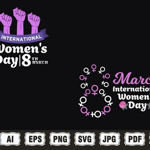 May include: International Women's Day graphic design with the text "International Women's Day 8th March" and a purple ribbon with three raised fists. The graphic also includes a pink female symbol and the text "March International Women's Day" with two pink flowers.