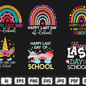 以下が含まれることがあります： 黒い背景に「Happy Last Day of School」の文字が入った、6つのカラフルなデザインのコレクション。デザインには、虹、ユニコーン、その他の学校をテーマにしたグラフィックが含まれています。画像にはファイルタイプのアイコンも含まれています。