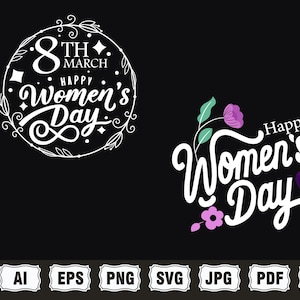 May include: Two graphic designs for International Women's Day. The first design is a white circle with a floral border and the text "8TH MARCH HAPPY Women's Day". The second design features the text "Happy Women's Day" in white with a floral design in purple and green.