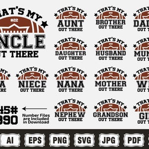 Football Family Svg Bundle, That&#39;s My Boy Out There Svg, DIY Custom Number, Football Sister Gift, My Grandson Football Player, Digital Files