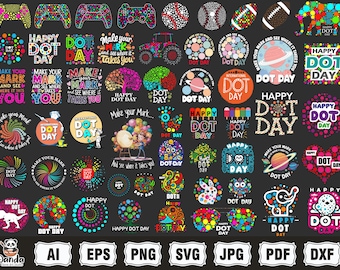 International Dot Day svg png Bundle, Dot Day svg, Make Your Mark And See Where It Takes You, Dot Day, Happy Dot Day, Polka Dots, Cute Dot