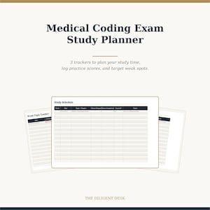 May include: A Medical Coding Exam Study Planner featuring three trackers to plan study time, log practice scores, and target weak spots. The document displays a Study Schedule table with columns for week, date, topic, hours, and notes.