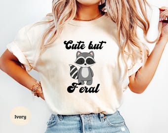 Cute But Feral Raccoon Shirt, Comfort Colors, Funny Raccoon Shirt, Retro Raccoon Graphic Shirt, Raccoon Lovers Gift, Cute Raccoon Shirt.