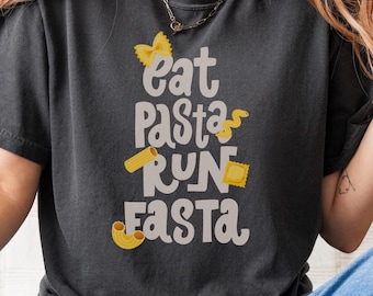 Eat Pasta Run Fasta-T-shirt – fijnproeverscadeau, T-shirt met comfortkleuren