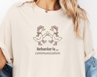Niedliches dummes Gans Verhaltensanalytiker Komfortfarben Shirt, Geschenk für BCBA, lustiges RBT-Shirt, ABA-Therapy-T-Shirt, Behaviour-Spezialist-Crew-Shirt