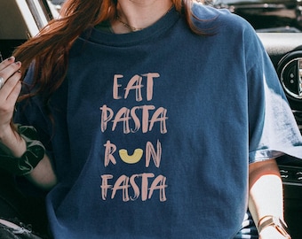 Comfort Colors 'Eat Pasta Run Fasta' T-Shirt, Foodie Gift
