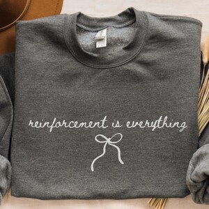 Minimalist ABA Therapy Sweatshirt, Reinforcement Is Everything Sweater, RBT Gift, BCBA Crewneck Autism Awareness Teacher Shirt, Sped Teacher