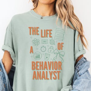 Behavior Analyst T-Shirt, Bcba Shirt, ABA Therapy Comfort Colors Tee| RBT Autism Awareness Gift,  ABA Therapist Appreciation Graduation Gift