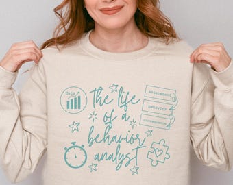 ABA Therapist Sweatshirt  | Cute Behavior Analyst Crewneck | RBT Gift | Autism Awareness BCBA Sweater | Holiday Gift Idea