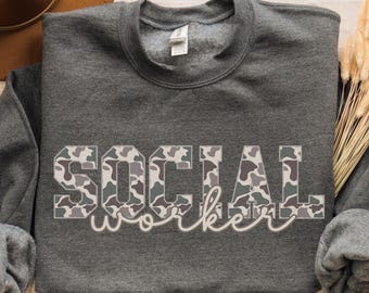 Social Worker Sweatshirt, Social Work Shirt School Social Worker Gift School Counselor Camo Sweatshirt Therapist Sweaters MSW LSW MSW Top