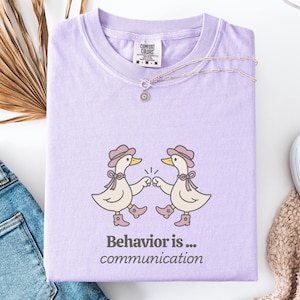 Verhaltensanalytiker-Geschenk-Shirt, lustiges dummes Gans ABA-Therapie-T-Stück, Komfortfarben RBT-Spitze, BCBA-Abschluss-T-Shirt, Verhaltensspezialist-Crew