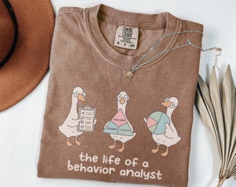 Dumme Gans ABA Therapeut Shirt Comfort Colors®, Verhaltensanalytiker-T-Shirt, lustiges RBT Geschenk, BCBA Autismus-Bewusstseins-T-Shirt, Abschlussgeschenk