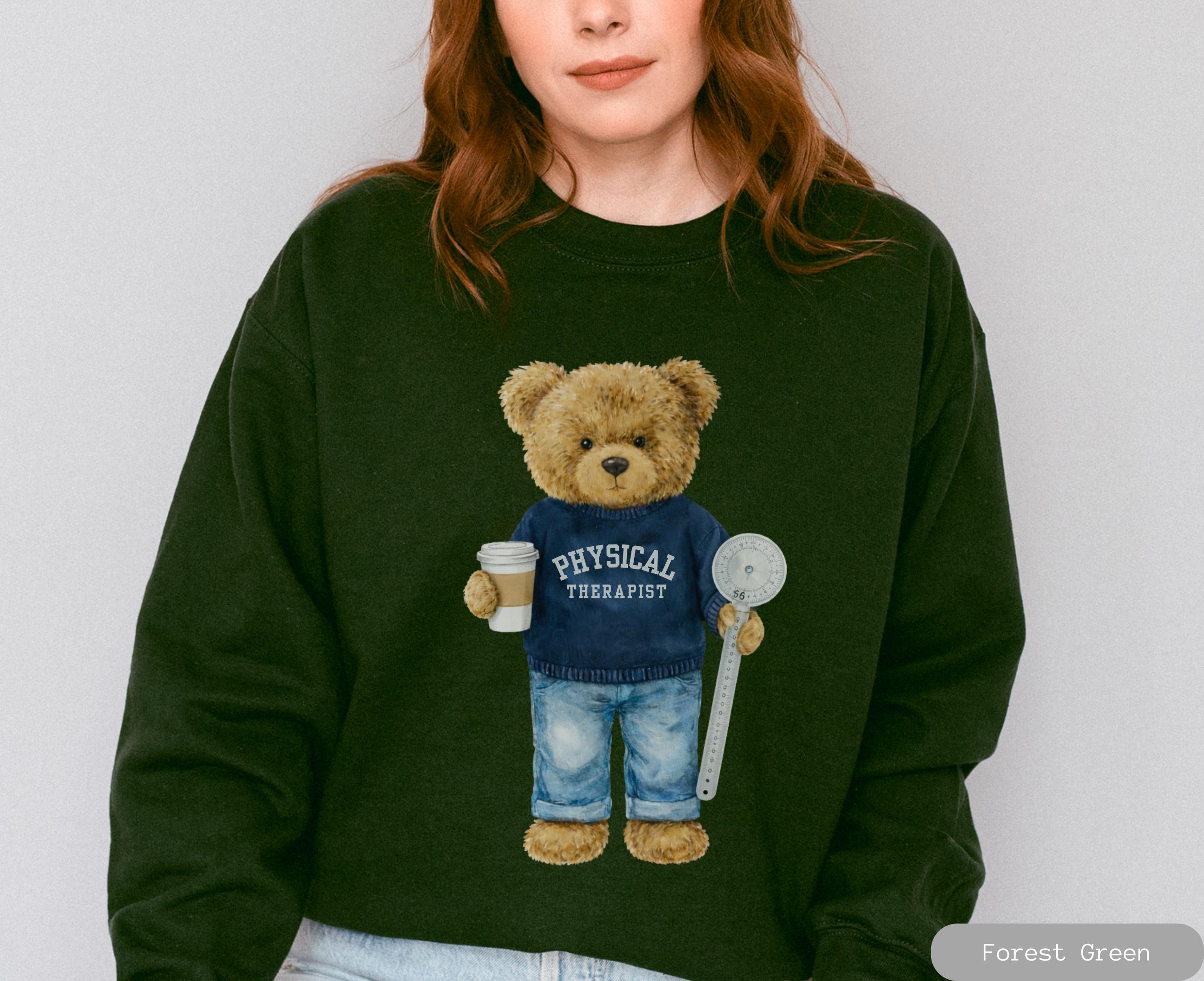 Physical Therapy Teddy Bear Sweatshirt, PT Gift for DPT, PTA