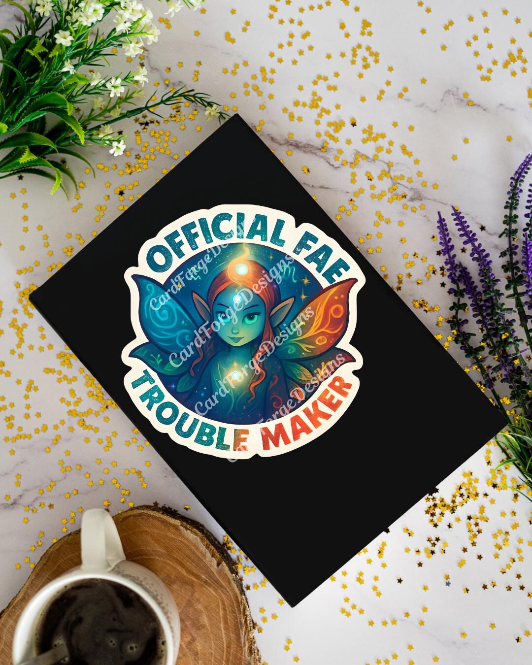 Troublemaker Sticker Trouble Maker Fae Sticker, Romantasy Reader Vinyl Sticker - Etsy