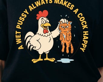 Un gato mojado hace feliz a un gallo PNG SVG / Frase divertida sobre animales de granja / Diseño de humor sobre gallinas / Descarga digital para sublimación Cricut