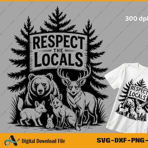 Retro Camping Design PNG SVG: Respect the Locals, Forest Animals (Digital Download)