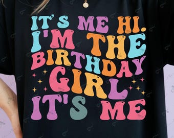 Soy yo. Hola, soy la cumpleañera. SVG PNG / Cumpleañera, soy yo / Texto ondulado retro SVG / Descarga instantánea para Cricut
