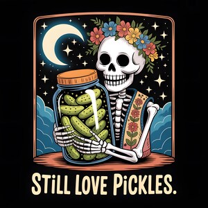 Still Lover Pickle SVG PNG | Funny Pickle Shirt Design | Mental Health Coquette DTF Sublimation for Cricut & Printing | Humor Pickle Jar